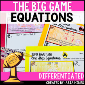 The Big Game Math - Differentiated Equations Worksheets Middle School Football
